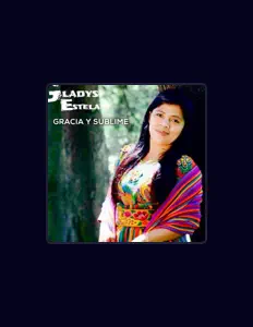 Listen to GLADYS ESTELA, watch music videos, read bio, see tour dates & more!