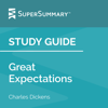 Study Guide: Great Expectations by Charles Dickens: SuperSummary (Unabridged) - SuperSummary