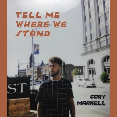 Tell Me Where We Stand - Single