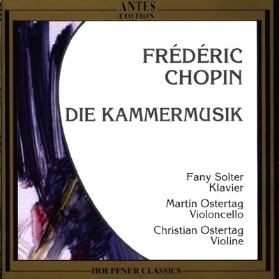 Chopin: Die Kammermusik