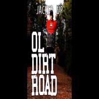 Jacked Up - Single - Ol Dirt Road