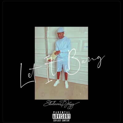 Let It Bang - Single