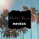 Ghetto Wave Single