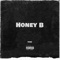 Honey B - Toshi lyrics