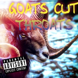Goats Cut Throats (feat. Stone) Kid Da Trapp