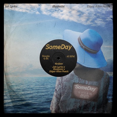 Someday (feat. Illusionist & Edgar Allan Poetic) - Single