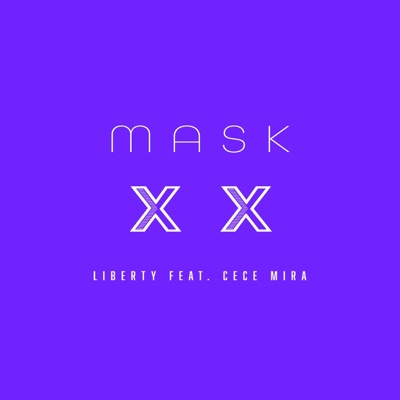 Mask (feat. Cece Mira) - Single