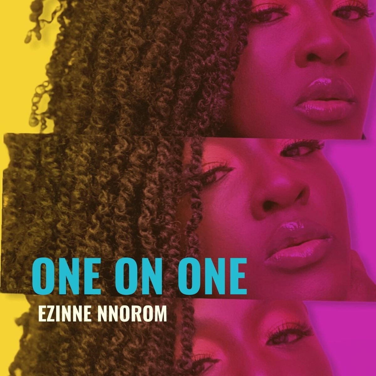 One on One - Single - Album by Ezinne Nnorom - Apple Music