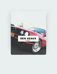 Ben Veaux सुनें, म्यूज़िक वीडियो देखें, बायो पढ़ें, दौरे की तारीखें और बहुत कुछ देखें!