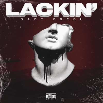 Lackin' - Single