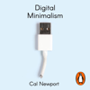 Digital Minimalism - Cal Newport