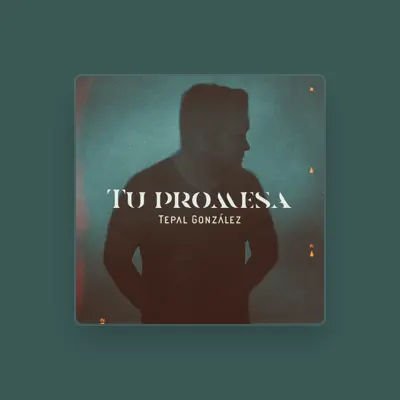 Listen to Tepal González, watch music videos, read bio, see tour dates & more!