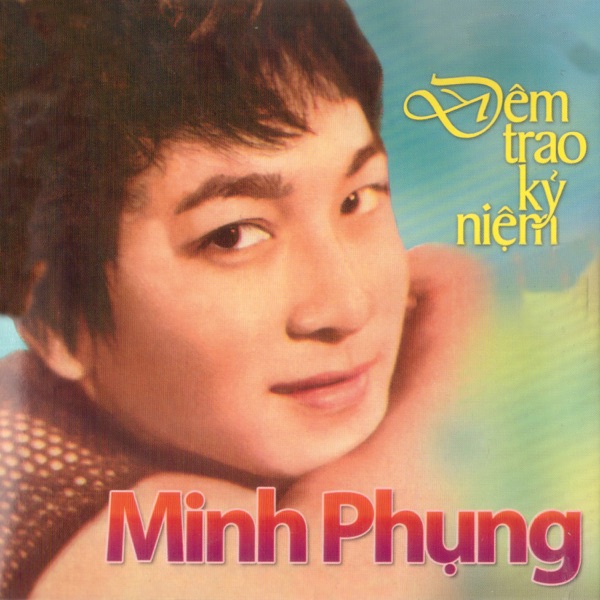 Tiếng Hát Minh Phụng (Đêm Trao Kỷ Niệm)