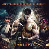 Armageddon Dildos - Dystopia (Club Mix)