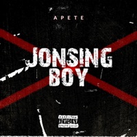 Jonsing Boy - Single - Apete