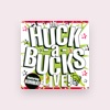 The Huck-A-Bucks