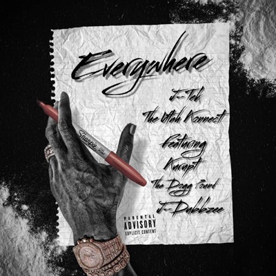 Everywhere (feat. Kurupt & J-Dubbzee) - Single