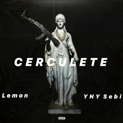 Cerculete (feat. Lemon) - Single