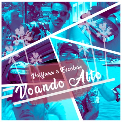 Voando Alto (feat. Escobar) - Single