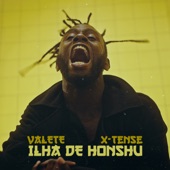 Ilha de Honshu (feat. X-Tense) artwork