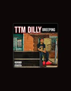 Poslechněte si interpreta TTM Dilly, sledujte hudební videa, přečtěte si životopis, podívejte se na data turné a další informace.