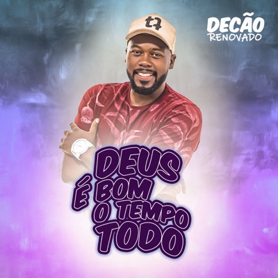 Deus É Bom o Tempo Todo - Single