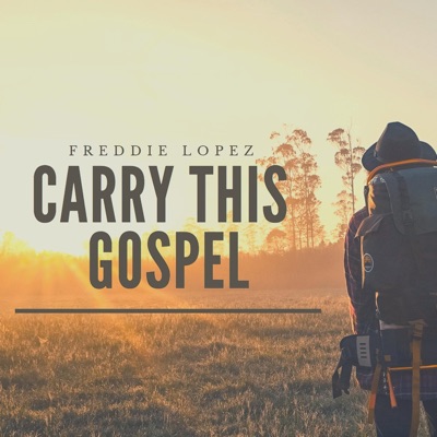 Carry This Gospel - Single