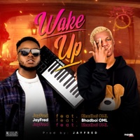 Wake Up feat (feat. Bhadboi Oml) - Single - Jayfred
