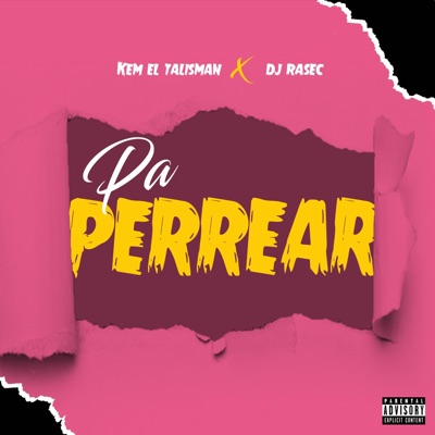 Pa Perrear (feat. Kem el Talisman) - Single