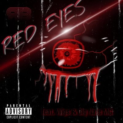 Red Eyes (feat. Wigs & Big Nate MG) - Single