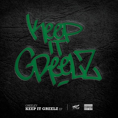 Keep It Greelz