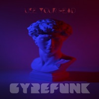 Use Your Head - Single - Gyrefunk
