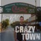 Crazy Town - Alex Butler lyrics