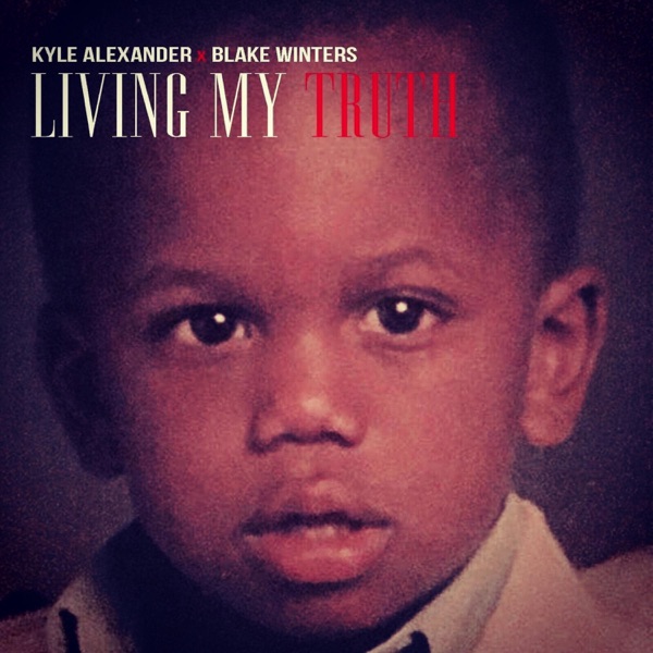 Living My Truth (feat. Blake Winters)