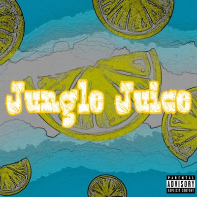 Jungle Juice (feat. Angel Luis Music) [Spanish Remix] - Single