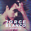 Conmigo - EP - Jorge Blanco