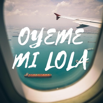 Óyeme Mi Lola (feat. Axel Martinez) - Single