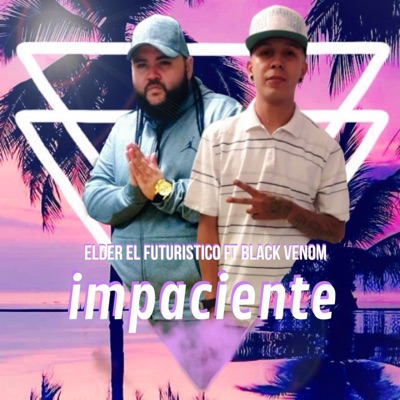 Impaciente (feat. Black Venom) - Single