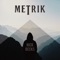 Metrik - Nick Becks lyrics