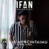 Untuk Mencintaimu - Single