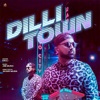 Dilli Town - Single