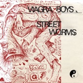 Viagra Boys - Worms