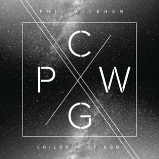 Phil Wickham Starmaker (High Above The Earth)