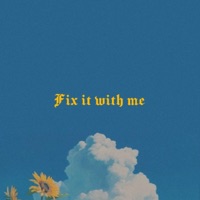 Fix It With Me - Single - Jemay Santiago