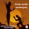 Rama Nama Sharanam: Carnatic Violin Solo by Abhishek Balakrishnan (feat. Karun Salvady) - Abhishek Balakrishnan