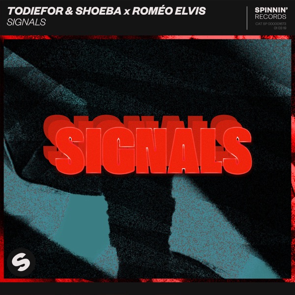 Signals - Single - TODIEFOR, SHOEBA & Roméo Elvis