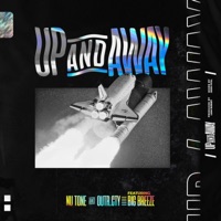Up and Away (feat. BigBreeze) - Single - Nu Tone & outr.cty