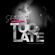Too Late - Shatta Rako