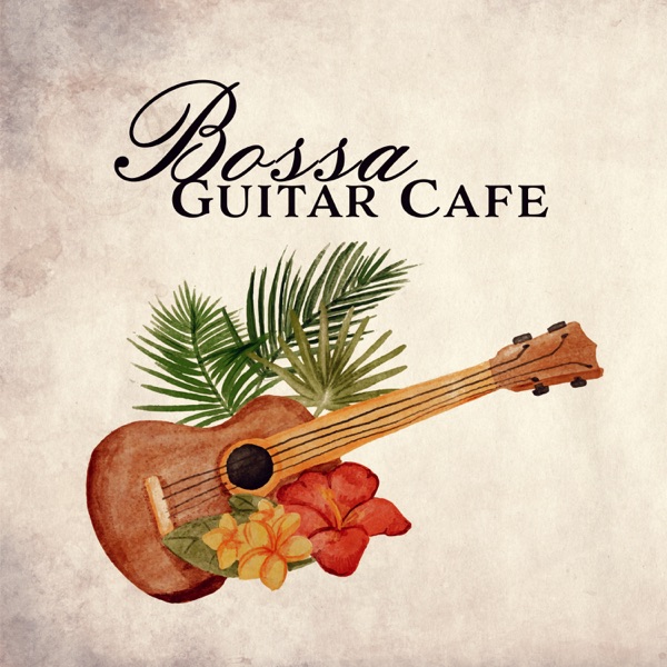 Bossa Guitar Café: Romantic Music Atmosphere, Restaurant Background del Mar, Spanish Acoustic Guitar