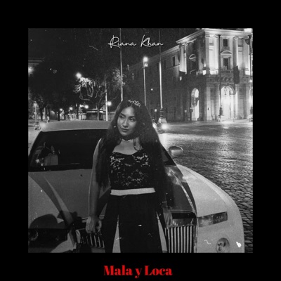 Mala y Loca - Single